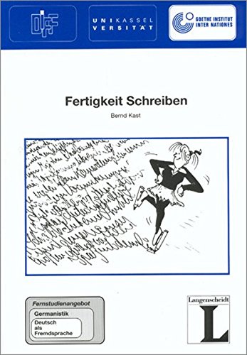12: Fertigkeit Schreiben (Fernstudienangebot Deutsch als Fremdsprache) 12: Fertigkeit Schreiben (Fernstudienangebot Deutsch als Fremdsprache)