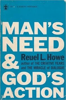 Paperback MAN'S NEED & GOD'S ACTION Book
