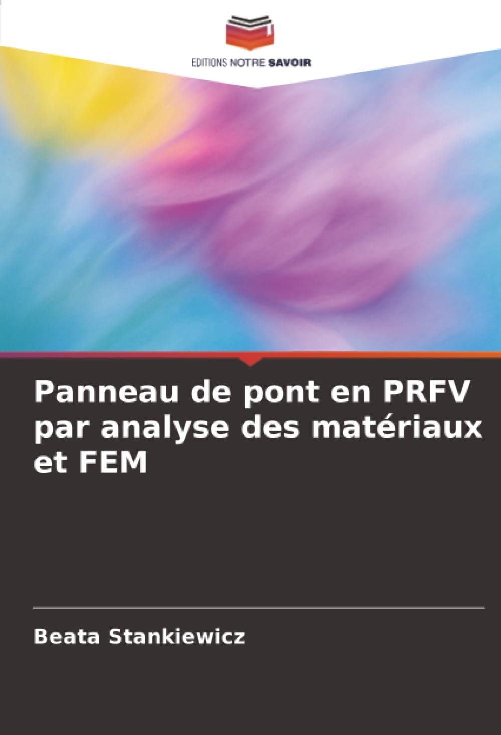Panneau de pont en PRFV par analyse des matériaux et FEM