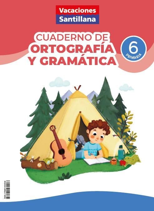 6PRI VACACIONES ORTOG-GRAMAT ED26 (CUADERNOS DE VACACIONES)