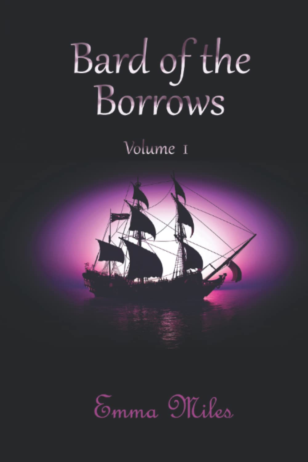 Bard of the Borrows: Volume 1 (Land Beneath the Sky - Companion books to the Fire-Walker Saga)