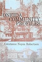 Oneida Community Profiles (A York state book) 0815601409 Book Cover