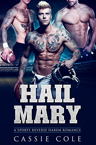Hail Mary: A Sports Reverse Harem Romance (English Edition) Hail Mary: A Sports Reverse Harem Romance (English Edition)