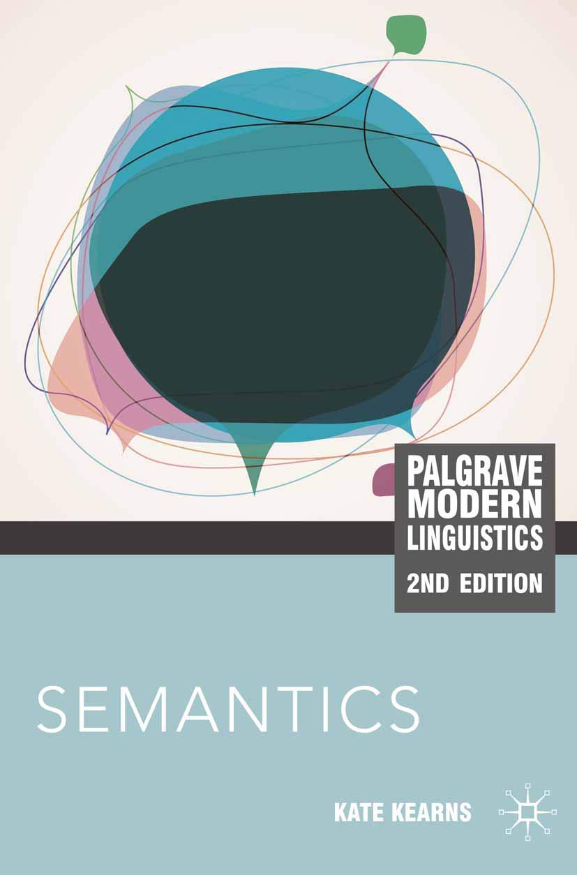 Semantics (Palgrave Modern Linguistics) Paperback – 11 May 2011