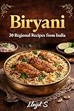 BIRYANI: 30 Regional Recipes from India (English Edition)