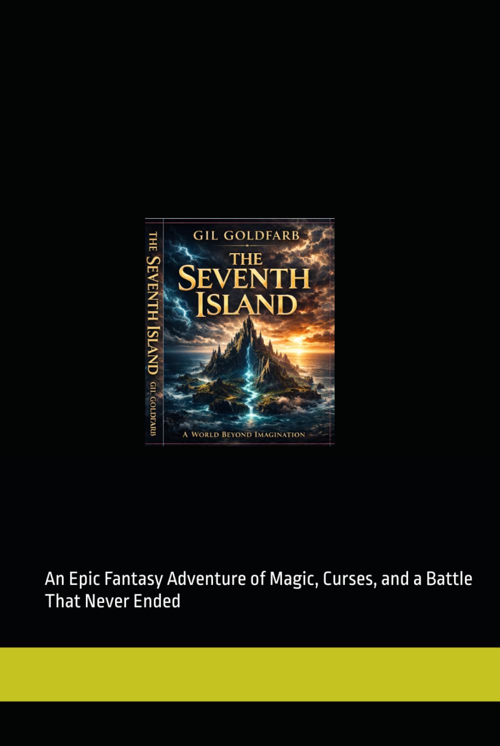 The seventh island: An Epic Fantasy Adventure of Magic, Curses, and a Battle That Never Ended