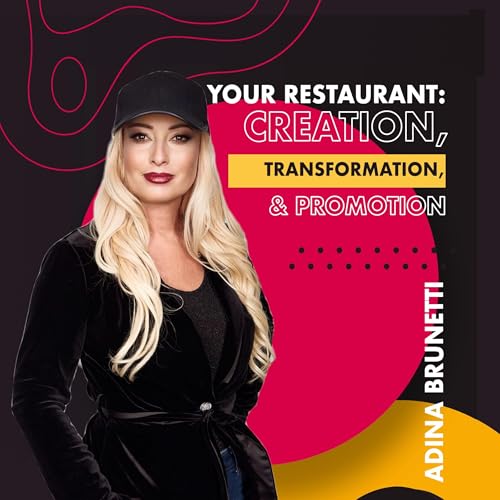 Your Restaurant by Adina Brunetti episode artwork