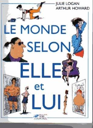 Le Monde selon elle et lui Tome 1
