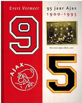 Tankobon Hardcover 95 jaar Ajax, 1900-1995 (Dutch Edition) [Dutch] Book