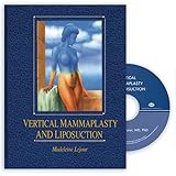  Vertical Mammaplasty and Liposuction