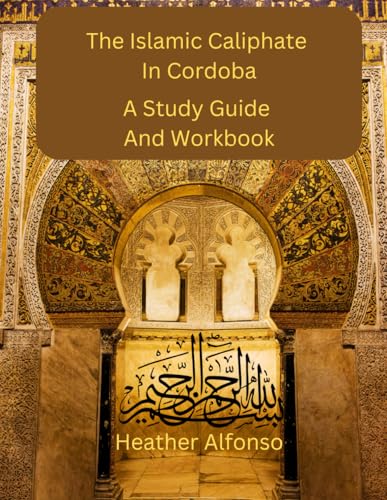 The Islamic Caliphate in Cordoba