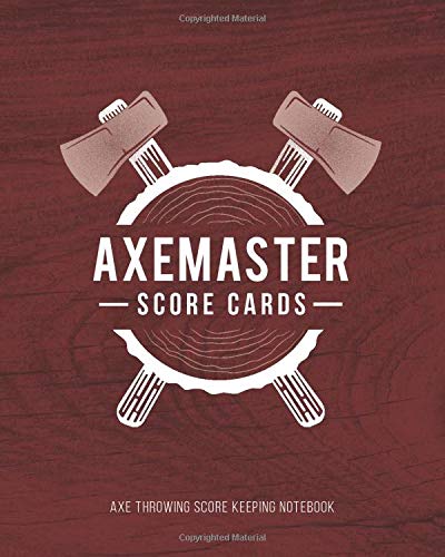 Axemaster Score Cards: Axe Throwing Score Keeping Notebook