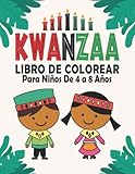  Kwanzaa Libro De Colorear Para Niños De 4 a 8 Años: 30 páginas para colorear para niños para celebrar los 7 días de Kwanzaa  Gran regalo de Kwanzaa ... juntos para Kwanzaa para toda la familia