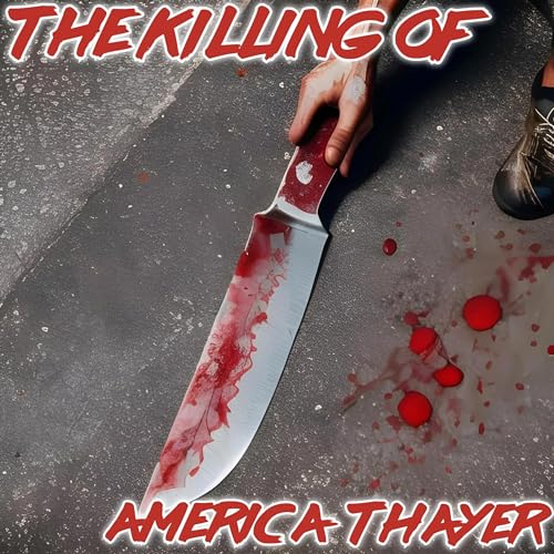 S2E18-The Killing of America (Thayer) cover art
