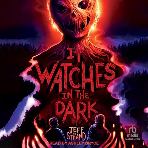 It Watches in the Dark by Jeff Strand episode artwork
