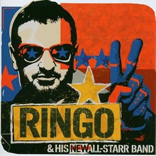 Ringo & His New All-Starr Band - Les Beatles, Paul McCartney, John Lennon, RIngo Starr, George Harrison