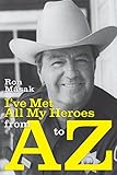  I\'ve Met All My Heroes from A to Z (English Edition)