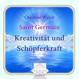 Saint Germain: Kreativität und Schöpferkraft