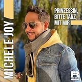 Prinzessin, bitte tanz mit mir Prinzessin, bitte tanz mit mir