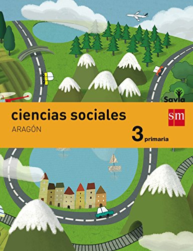 Portada de Ciencias sociales. 3 Primaria. Savia. Aragón