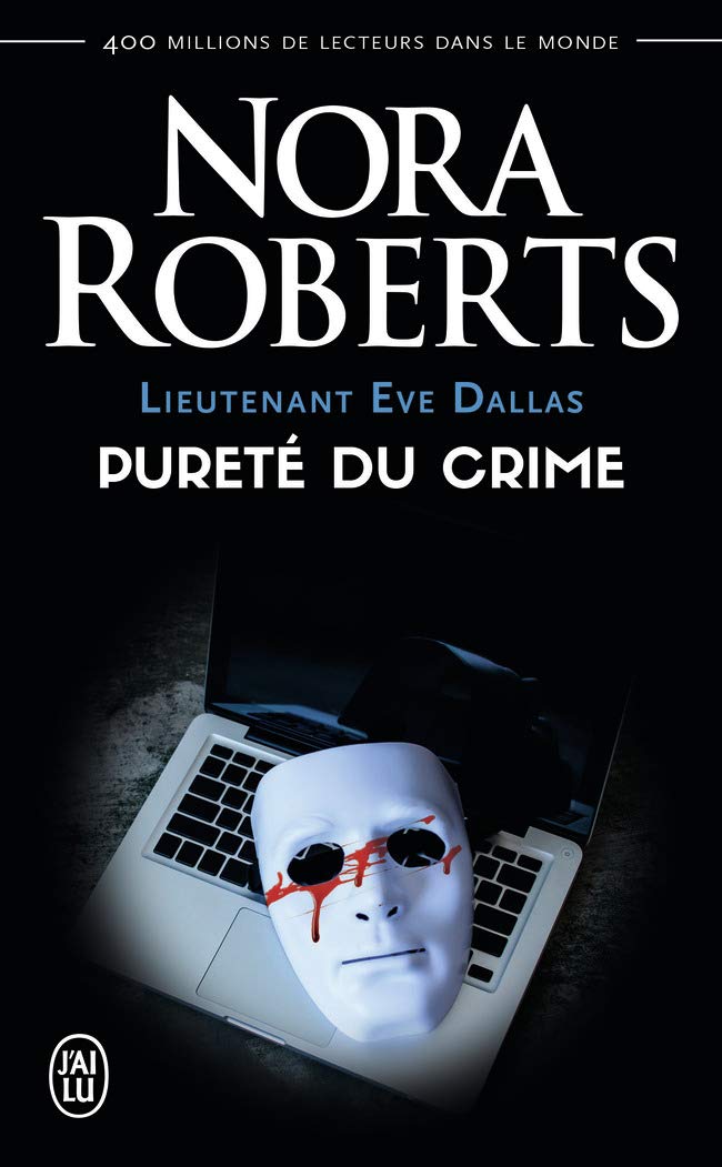 Pureté du crime (Lieutenant Eve Dallas (15))