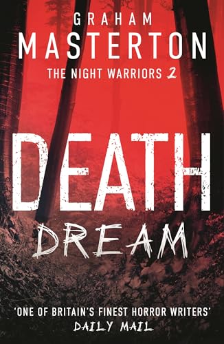 Death Dream: The supernatural horror series that will give you nightmares (The Night Warriors)