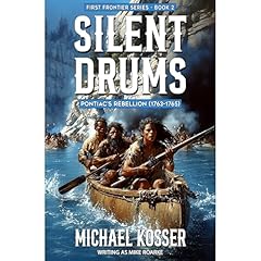Silent Drums: First Frontier Series - Book 2 Audiolibro Por Michael Kosser, Mike Roarke arte de portada