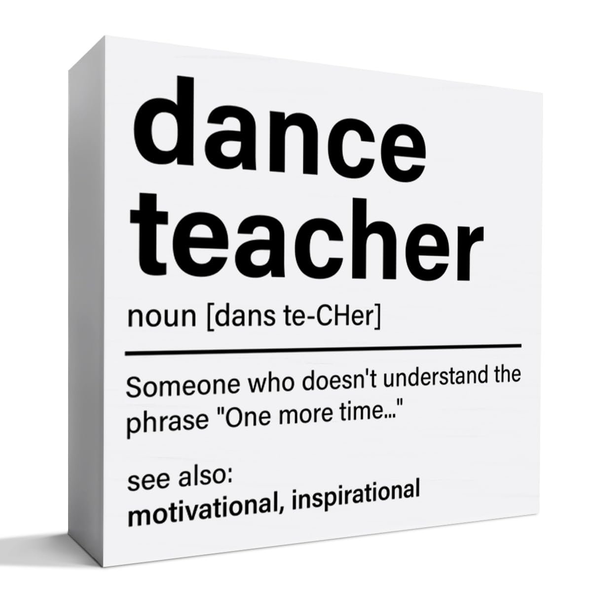 Dance Teacher Appreciation Gifts, Thank You Dance Teacher Gift Dance Instructors Dancer Christmas Birthday Teacher's Day Retirement Gift, Dance Teacher Definition, Wooden Box Sign Desk Decor