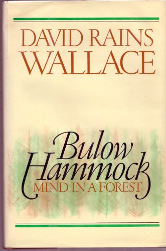 Bulow Hammock: Mind in a Forest