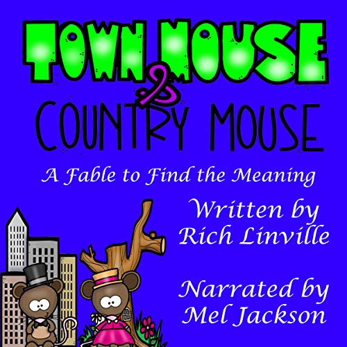Town Mouse and Country Mouse: A Fable to Find the Meaning by Rich Linville episode artwork