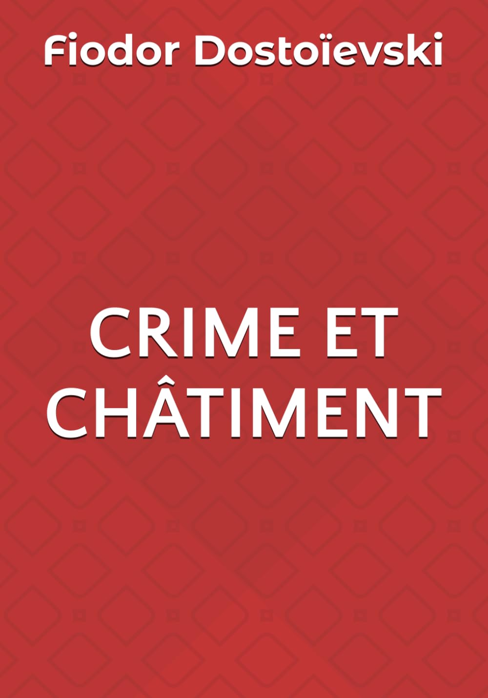 Crime et châtiment (Dostoïevski)