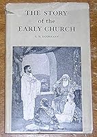 THE STORY OF THE EARLY CHURCH Teacher's Manual for Grade 6-A or the Weekday Church School B000JFOCXW Book Cover