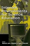Internet Environments for Science Education