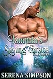 Joaquin's Saving Grace (Alien Mates Book Five 5)