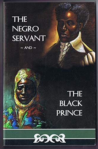 Negro Servant and the Black Prince 1930133154 Book Cover
