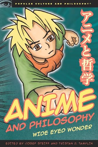 Anime and Philosophy: Wide Eyed Wonder (Popular Culture and Philosophy, 47) image 2