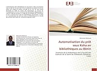 Automatisation Du Praat Sous Koha En Bibliotha]ques Au Ba(c)Nin 6131508879 Book Cover