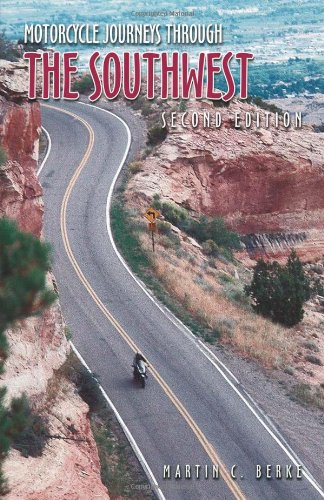 Motorcycle Journeys Through the Southwest (Motorcycle Journeys)