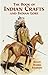 The Book of Indian Crafts and Indian Lore (Native American)