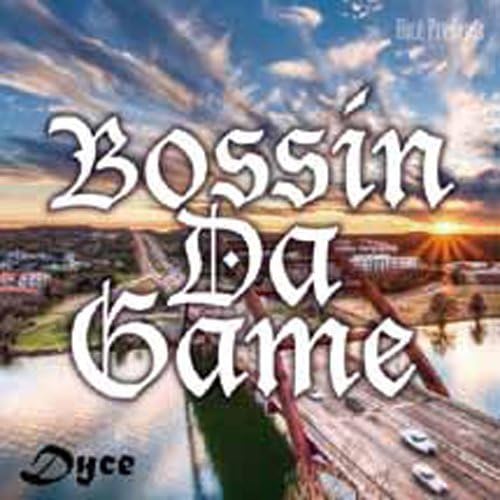 DYCE (8) - Bossin Da Game - CD