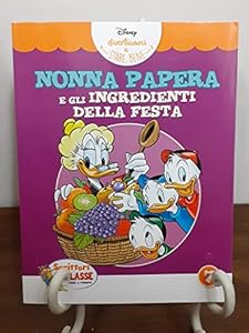 Nonna Papera e gli ingredienti della festa