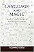 Language and Magic Studies in the magical function of speech