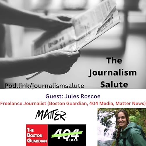 Jules Roscoe, Freelance Journalist (404 Media, Matter News, The Boston Guardian)
