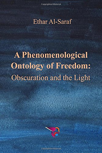 A Phenomenological Ontology of Freedom: Obscuration and the Light