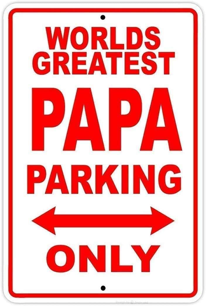Family Humor Reserved Parking Metal Tin Sign, Parking Reserved For World’s Greatest Papa Yard Garage Wall Decor, 16x12 Inches Aluminum