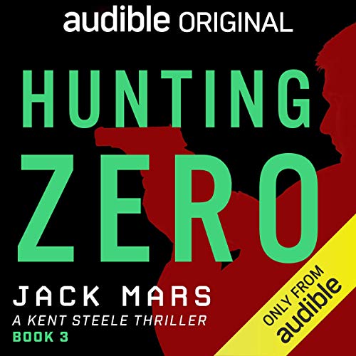Target Zero A Kent Steele Thriller (Audible Audio Edition) Jack Mars