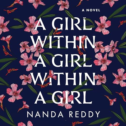 A Girl Within a Girl Within a Girl by Nanda Reddy episode artwork