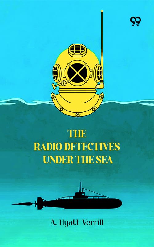 The Radio Detectives Under The Sea      Kindle Edition