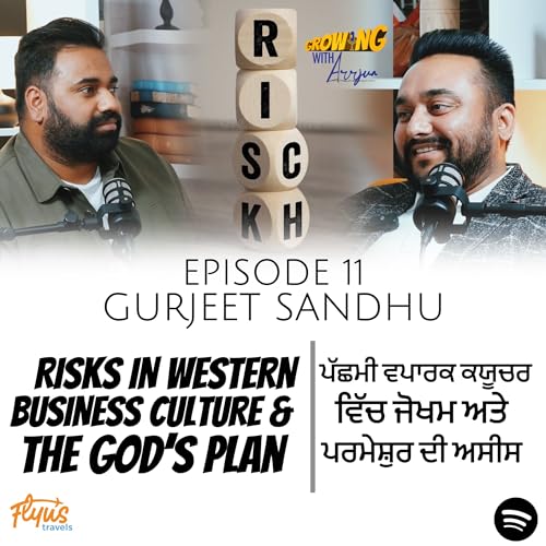 Gurjeet Sandhu About Risks In Western Business Culture & The God&rsquo;s Plan | GWA - 11 Titelbild