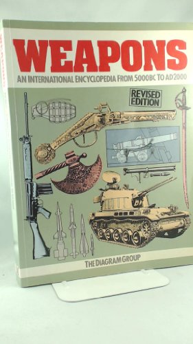 Weapons: An international encyclopedia from 500... 0333295110 Book Cover